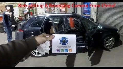 Retrofitting A Reversing Camera To An Audi A3 8P ( Cheap China Special )
