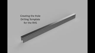 Fusion: Creating the Hole Template for 25 inch RHS