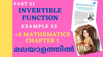 Plus Two | Maths| Invertible Function|Relations and Functions|Chapter 1|Part 21|Example 23|Malayalam