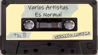 Menor Menor, Dalex, Milly, Lary Over & Sharo Towers - Es Normal (Versión Cumbia)