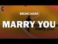 Bruno Mars Marry You Top Songs Lyrics mp3