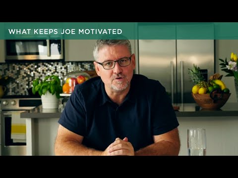 What Keeps Joe Motivated