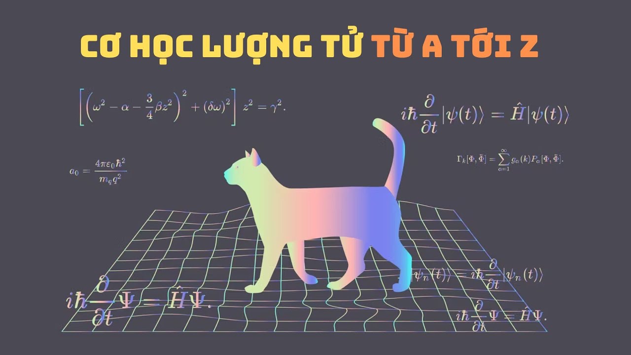 Tóm tắt cơ học lượng tử - Vật lý học (Đại học)
