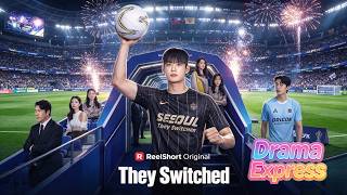 The Son They Switched,💥Twelve-Year Secret Exposed on the Soccer Field#drama #reelshort#revenge