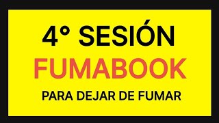 4° Sesión 16/01/23 Dejar de fumar Fumabook