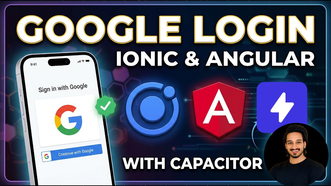 Ionic Google Login Setup (Capacitor) | Android, iOS & Web in One Video