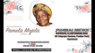 REST IN PEACE - PAMELA 'SIS PAM' MOJELA
