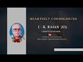 Funeral service  ck rajan 83