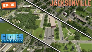 Building a realistic neighborhood in Cities Skylines | Jacksonville Ep. 10