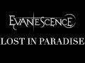 Evanescence - Lost In Paradise Lyrics (Synthesis)