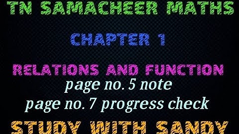 note:page no. 5/progress check page no. 7/TN 10TH SAMACHEER MATHS/CHAPTER 1/RELATION AND FUNCTION.