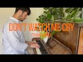 Ethan hodges  dont watch me cry full acoustic cover