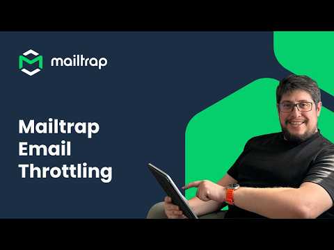 Video thumbnail: How to use Mailtrap Email Throttling