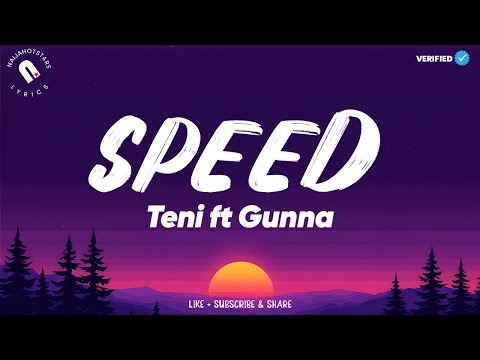 Teni & Gunna - Speed (Lyrics)