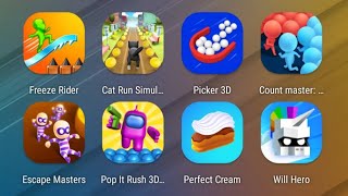Freeze Rider,Kitty Cat Run,Picker 3D,Count Masters,Escape Masters,Pop It Rush,PerfectCream,Will Hero screenshot 4