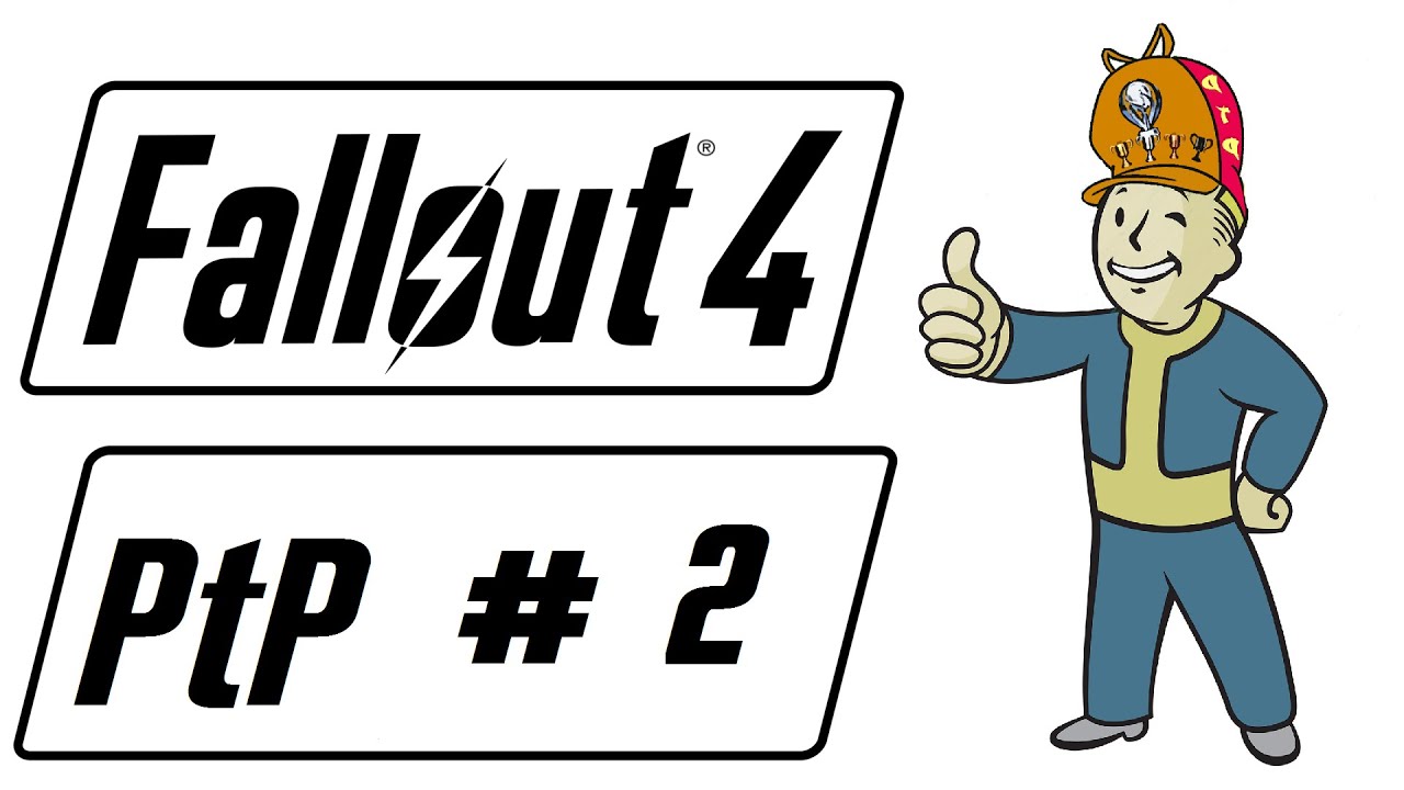Fallout 4 PtP #2 - War Never Changes Trophy
