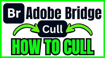 How To CULL In Adobe Bridge (QUICK & EASY) 2025
