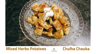 Potato snack recipe|Mixed herbs potatoes|Chulha Chauka