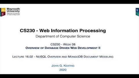 CS230 L16.02 NoSQL Overview and MongoDB Document Modeling