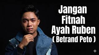 Stop Slandering Father Ruben ( Betrand Peto )