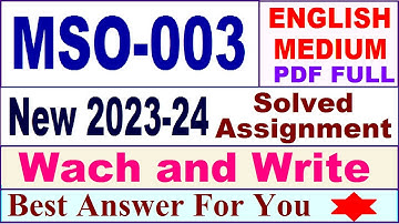 mso 003 solved assignment 2023-24 in english / mso 003 solved assignment 2024 / ignou mso 003