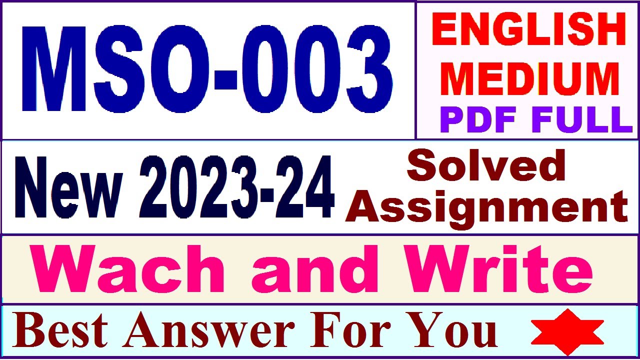 mso 003 solved assignment 2023-24 in english / mso 003 solved assignment 2024 / ignou mso 003