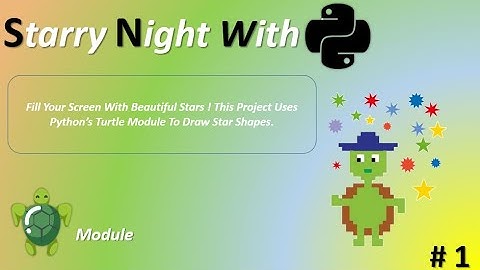 Making Starry Night With #Python(Step by Step)Using Python #Graphics Part-1|By Using #Turtle Module