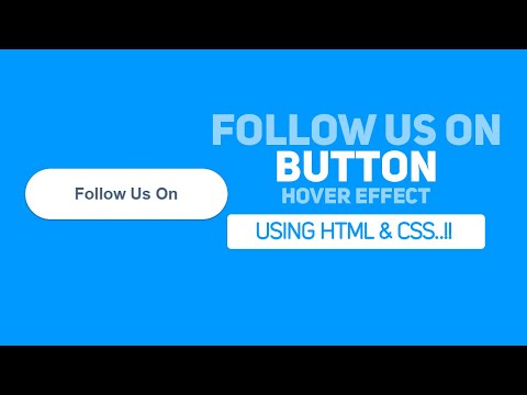 Follow Us Button Hover Effect Using Css | Css Follow Us Button | Css Hover Effect | Hover Animation