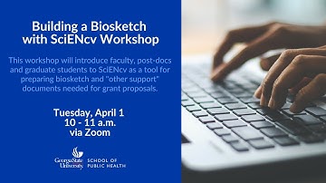 Building a Biosketch with SciENcv