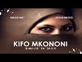 KIFO MKONONI 6 15 SIMULIZI ZA MAPENZI BY FELIX MWENDA 