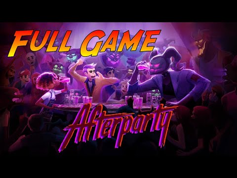 Afterparty | Complete Gameplay Walkthrough - Full Game | No Commentary