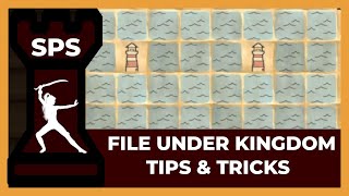 Tips & Tricks for File Under Kingdom