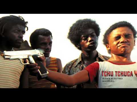 TCHU TCHUCA - RIIA'S ELECTRO BOOTLEG