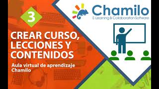 Crear curso, agregar lecciones y contenidos Plataforma virtual de aprendizaje - Chamilo
