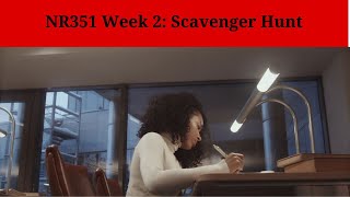 NR351 Week 2: Scavenger Hunt