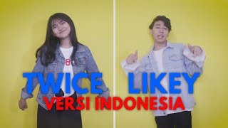 TWICE(트와이스) - LIKEY VERSI INDONESIA | Acoustic Cover by Ridwan B-Force & Shakira The Voice Kids