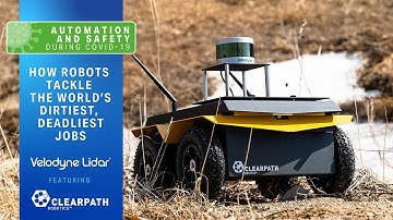 Velodyne Lidar & Clearpath Robotics Webinar: Well-Being in Automation