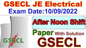 GSECL JE Electrical After Noon Paper | Exam Date 10/09/2022 | GSECL EXAM | GSECL last year paper