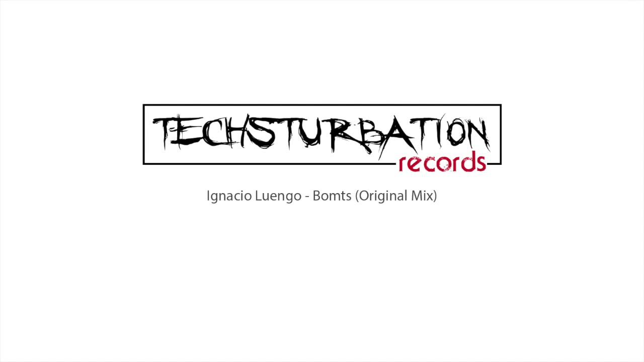 Watch Ignacio Luengo - Bomts (Original Mix) TECHSTURB039 on YouTube Watch Ignacio Luengo - Bomts (Original Mix) TECHSTURB039 on YouTube