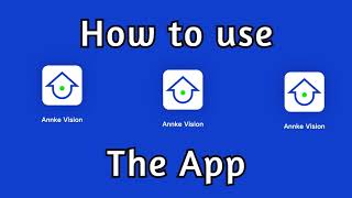 How To Use Annke Vision App For CCTV Security System screenshot 2