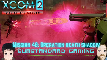 Your Mind To My Mind!-XCOM2 WOTC Legendary Ironman Modded Gameplay Mission 48: Death Shadow