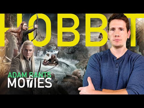 Defending The Hobbit Trilogy - Adam Rants Movies