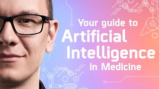 What's The Deal With Artificial Intelligence in Healthcare? / Episode 8  The Medical Futurist