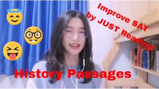 How to Improve SAT by JUST Reading: History Passages