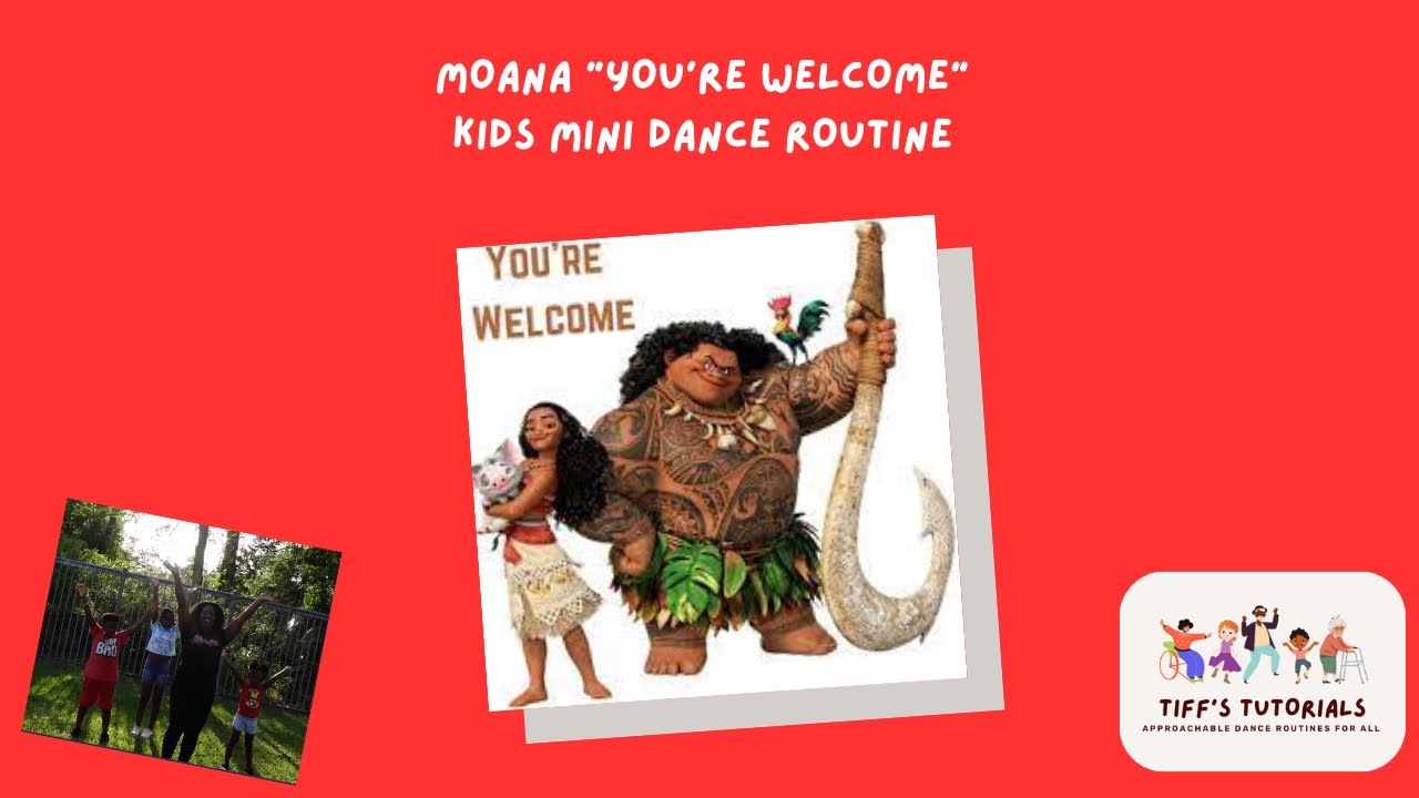 Moana “You’re Welcome” - Kids Mini Dance Routine x Tiff’s Tutorials ...