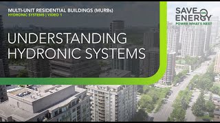 Understanding Hydronic Systems in Multi-Unit Residential Buildings (MURBs)