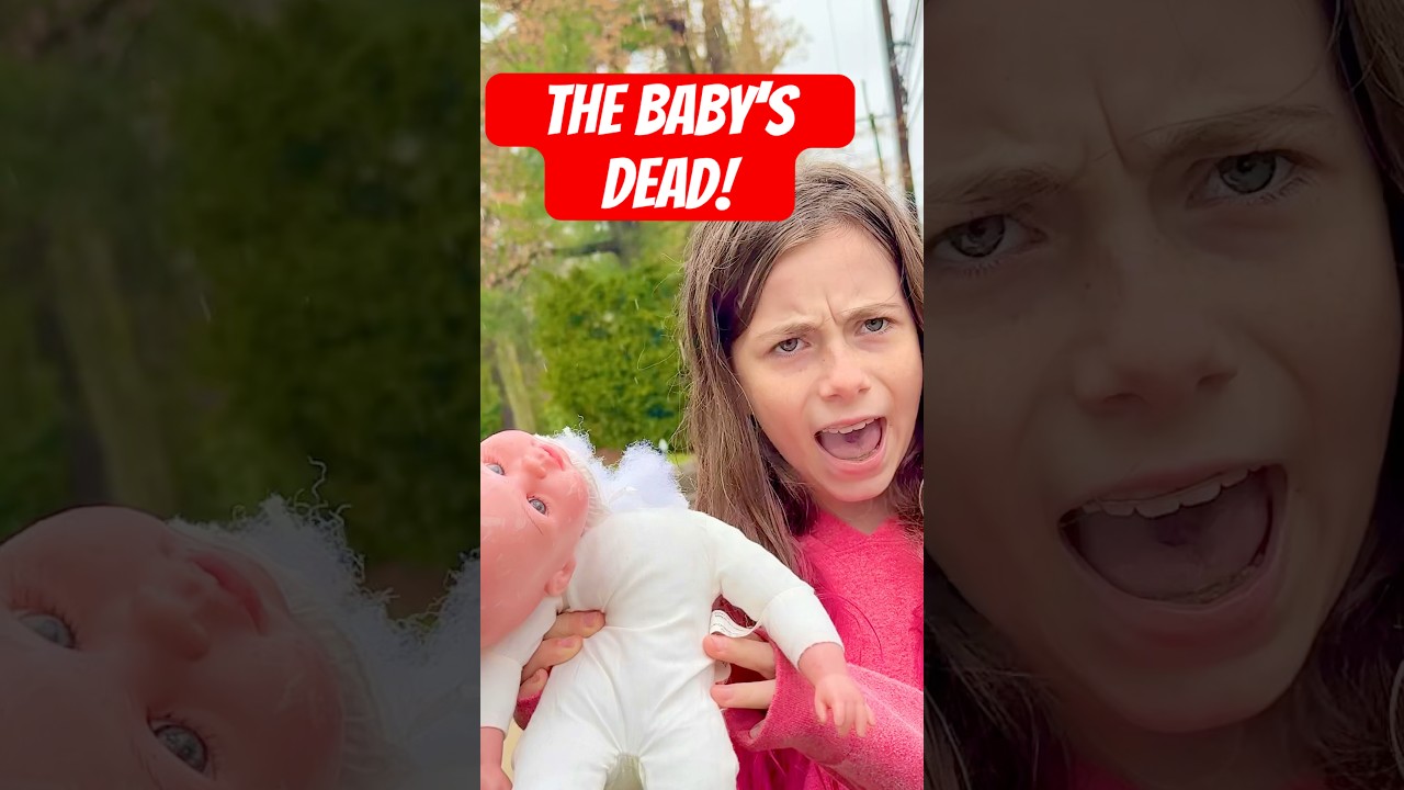 The Baby’s DEAD!😱
