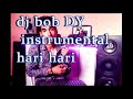 Dj bob dy hari hari instrumental audio mix ray oficial 2019