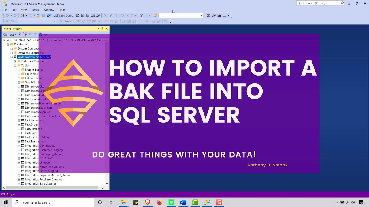 How To Import A .Bak File Into Sql Server