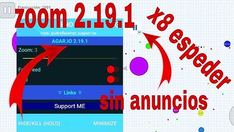 zoom 2.19.1 más  macro Mod menu - x8 espeder × Agario cualquier VERSIÓN sin anuncios